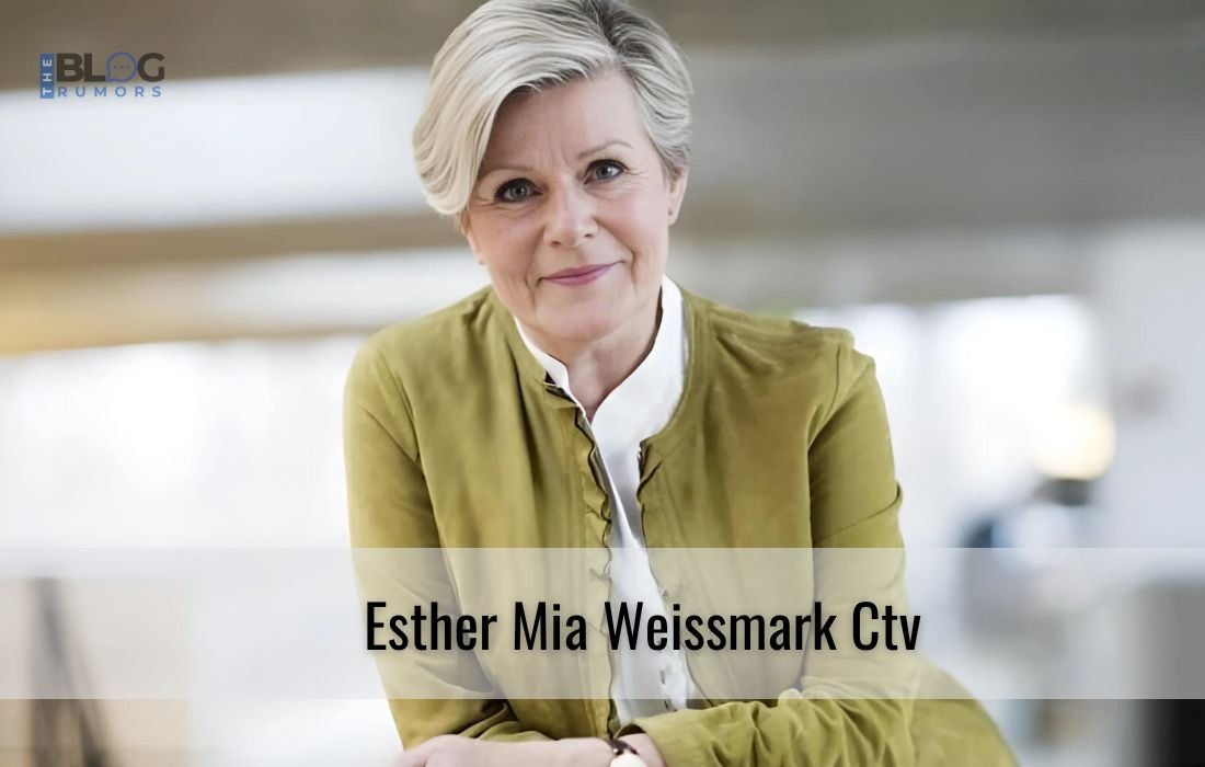 Esther Mia Weissmark Ctv