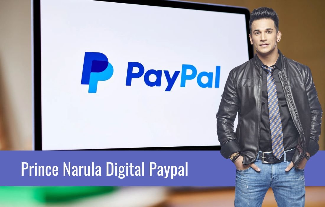 Prince Narula Digital Paypal