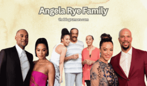 Angela Rye Family