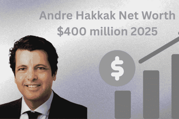 andre hakkak net worth