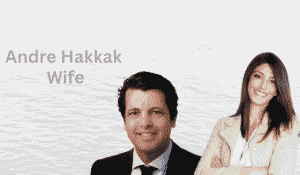 andre hakkak wife