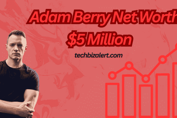 Adam Berry Net Worth