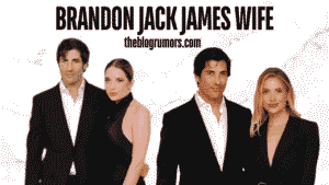 brandon jack james wife