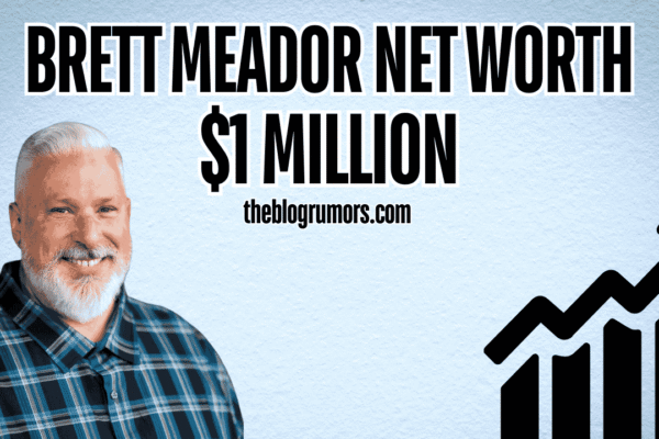 brett meador net worth