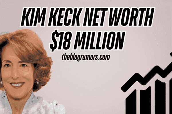 Kim Keck Net Worth