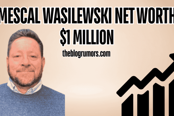 Mescal Wasilewski Net Worth